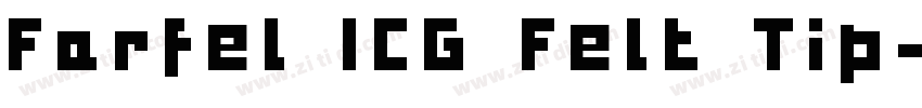 Farfel ICG Felt Tip字体转换